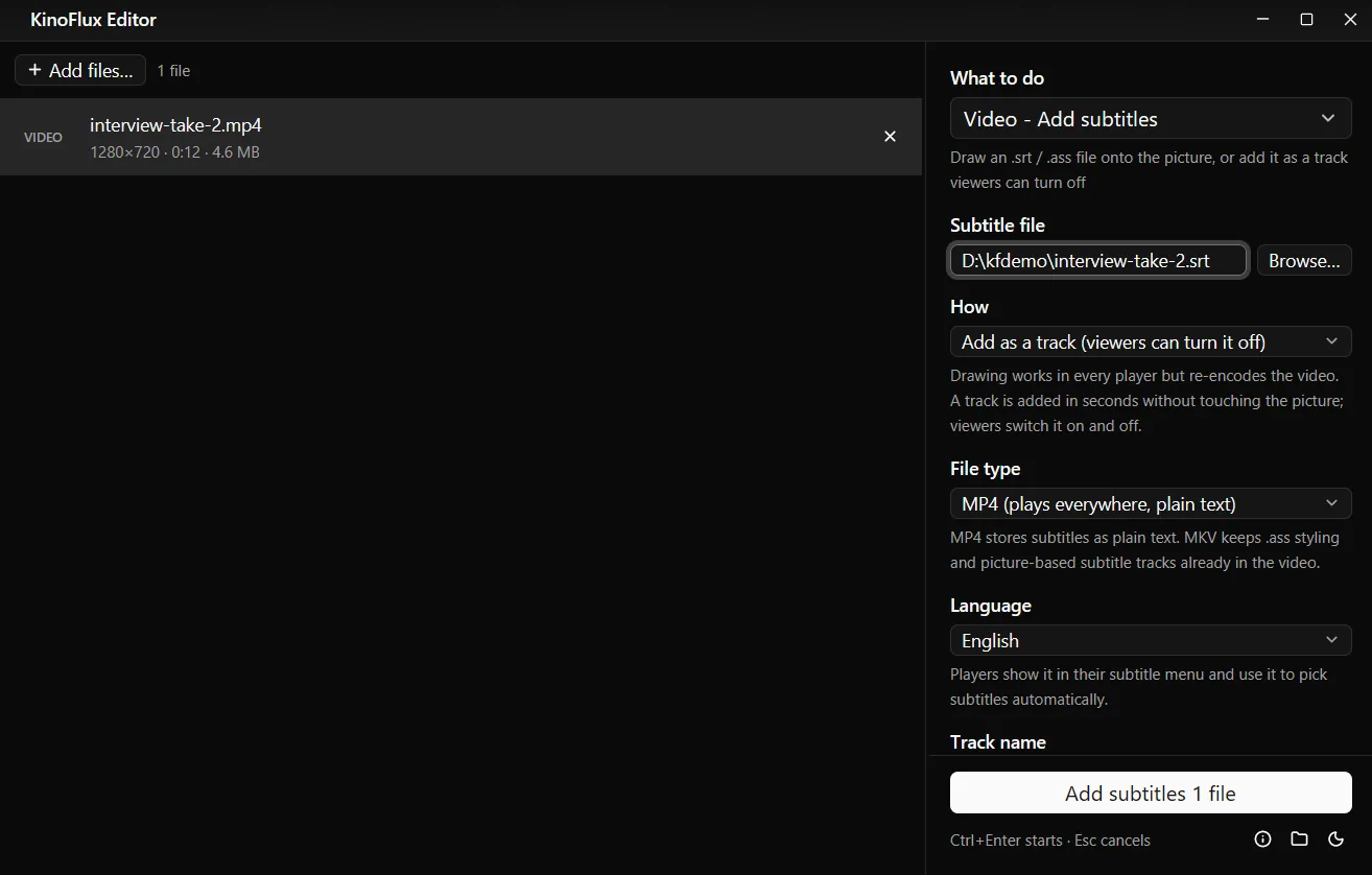 Video - Add subtitles with How Add as a track (viewers can turn it off), File type MP4 (plays everywhere, plain text), Language English.