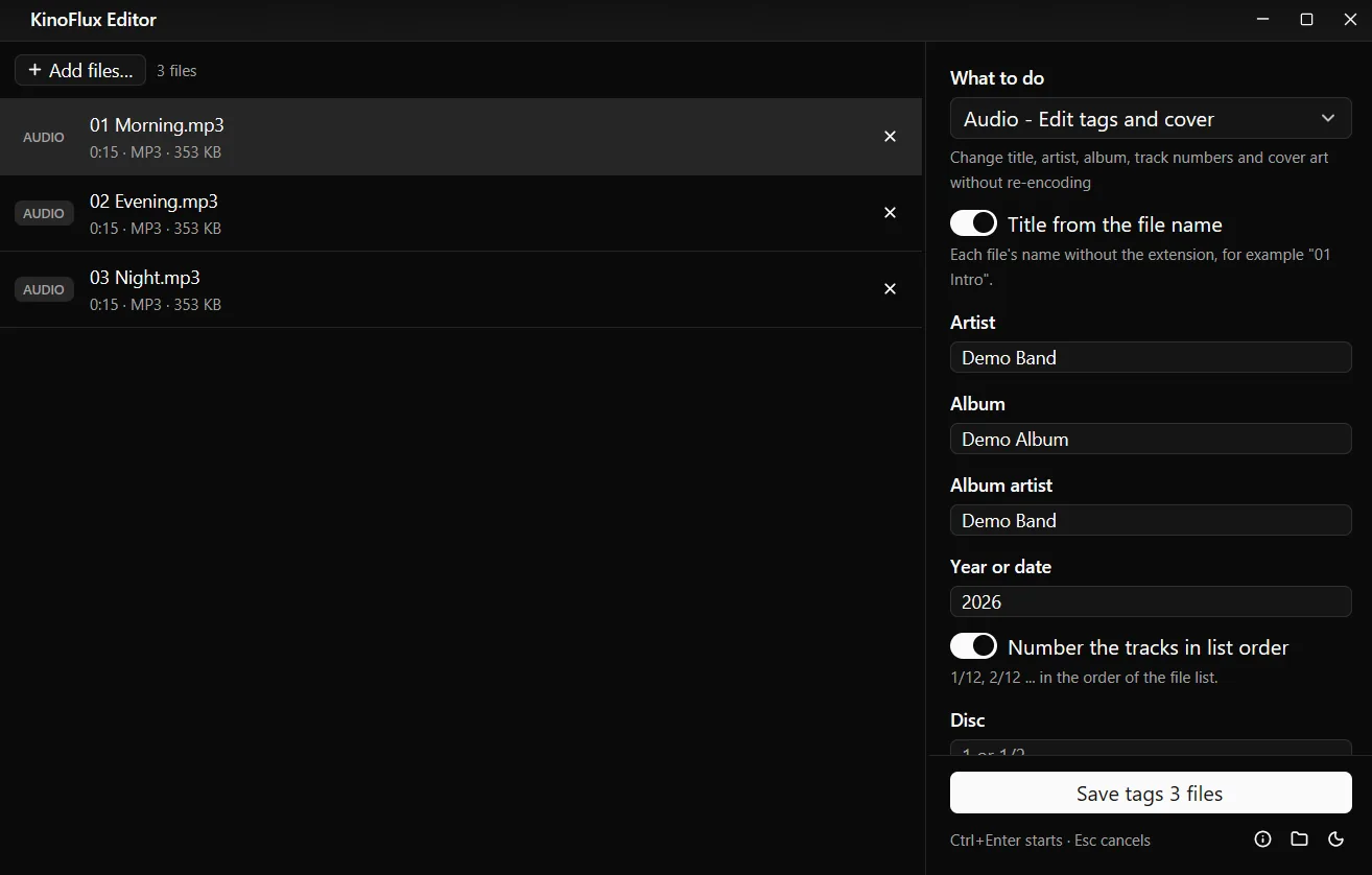 Audio - Edit tags and cover with 01 Morning.mp3, 02 Evening.mp3 and 03 Night.mp3. Title from the file name on, Artist Demo Band, Album Demo Album, Album artist Demo Band, Year 2026, Number the tracks in list order on.