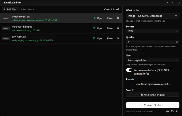 Photos converted and compressed in KinoFlux Editor.